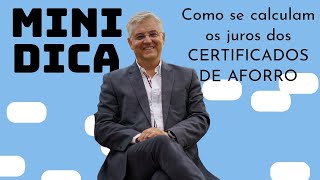 Minidica  Como se calculam os juros dos Certificados de Aforro [upl. by Alilak]