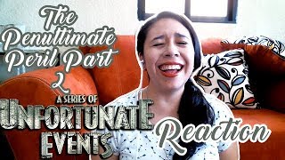 A SERIES OF UNFORTUNATE EVENTS REACTION  The Penultimate Peril Part Two [upl. by Keefe]