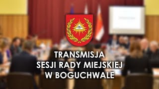 XVIII Sesja Rady Miejskiej w Boguchwale [upl. by Notsirhc]