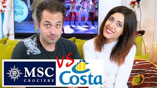 Costa Crociere o MSC Crociere  Quale scegliere Le due compagnie a confronto [upl. by Areehs]