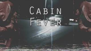 KSLV  Cabin Fever [upl. by Majka]