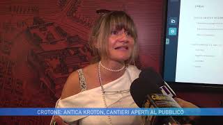 CROTONE ANTICA KROTON CANTIERI APERTI AL PUBBLICO [upl. by Kaete]