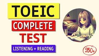 TOEIC 2024 Full Listening amp Reading Practice Test with Answers Mock Exam [upl. by Tristas]