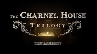 The Charnel House Trilogy 1 Вход [upl. by Emsmus]