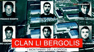 Clan Li Bergolis i montanari della droga [upl. by Skyler]