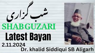 Latest Bayan Dr khalid Siddiqui SB Aligarh Sir Syed Nagar 2112024 [upl. by Markiv]