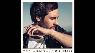 Max Giesinger  Legenden HQHD [upl. by Vierno327]