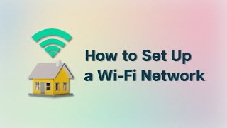 How to Set Up a WiFi Network [upl. by Welton]