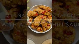 Crispy Vietnamese Fried Chicken with Sweet Chili Sauce  MustTry Recipe [upl. by Frants608]