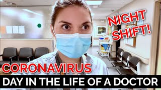 DAY IN THE LIFE OF A DOCTOR CORONAVIRUS PANDEMIC NIGHT SHIFT [upl. by Sinaj]