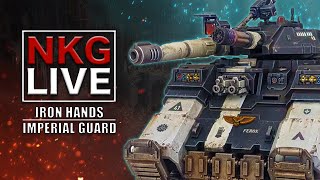 Iron hands vs Imperial Guard  Warhammer Battle Report  NKG Live [upl. by Budge]