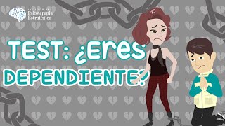 Test ¿Qué tan dependiente emocional eres ¿Eres dependiente de tu pareja [upl. by Niko]