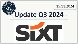 Sixt  Update Q3 2024 [upl. by Nede]