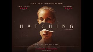 HATCHING  Official UK Trailer  On Bluray amp Digital Now [upl. by Ennairak]