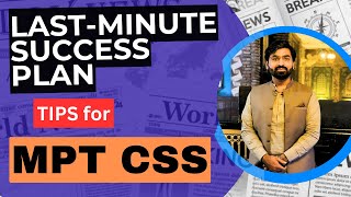 Last Minute Tips for MPT CSS  Dos and Donts of CSS MPT  Tips and Tricks of MPT  CSS 2025 [upl. by Euqirne]