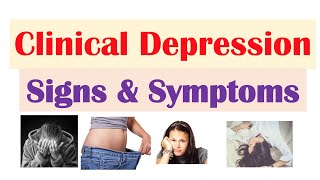 Clinical Depression Signs amp Symptoms amp How Its Diagnosed [upl. by Lenad493]