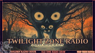 Journey Beyond Reality The Twilight Zone Radio Marathon [upl. by Adnoluy]