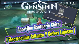 Acertijos Santuario Chirai  Electroculus faltante Y Cofres Lujosos Genshin Impact [upl. by Nwatna]