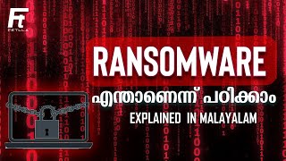 Ransomware explained in Malayalam  Types of Ransomware  Malware  Ransomware Prevention  Fetlla [upl. by Ahsyat]