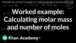 Worked example Calculating molar mass and number of moles  AP Chemistry  Khan Academy [upl. by Simon20]