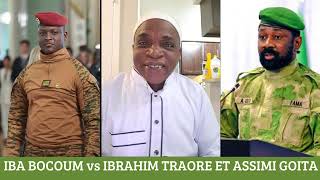 Iba bocoum vs Ibrahim Traoré et Assimi Goita [upl. by Ihdin]