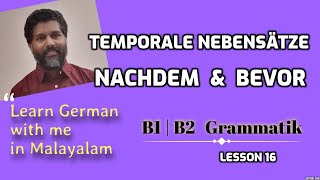 16 Temporale Nebensätze 04 – nachdem amp bevor  B1  B2 ജർമ്മൻ ഗ്രാമർ മലയാളത്തിൽ German in Malayalam [upl. by Namreh]