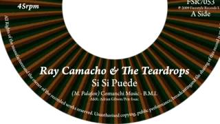 01 Ray Camacho amp The Teardrops  Si Si Puede Freestyle Records [upl. by Mik]