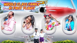 Middle Class Family Ki First Flight  Aditi Sharma [upl. by Otilrac]