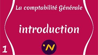 1 introduction générale à la comptabilité [upl. by Carboni419]