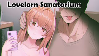 Lovelorn Sanatorium NTR [upl. by Elinore]