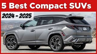 5 Best Compact SUVs In 2024 amp 2025  The Segment Leaders Revealed [upl. by Ira]