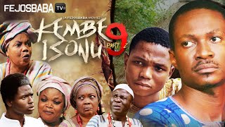 KEMBE ISONU SEASON 9 PART 2  A Femi Adebile Fejosbaba TV Production [upl. by Kurr]