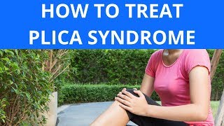 How To Treat Plica Syndrome [upl. by Wagstaff]