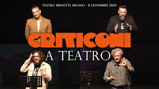 Politica Orrore Archeologia e Fondi Pubblici  Criticoni a Teatro [upl. by Rakso]