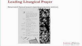 Part 2  Section 3 Leading Liturgical Prayer 1115 [upl. by Milford967]