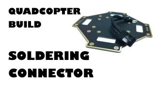 Quadcopter build  Soldering connector  eluminerRC [upl. by Adlesirg]