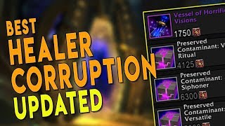 BfA 83 BEST HEALER CORRUPTION GUIDE UPDATED  All Healers Raid amp Mythic Plus  WoW Patch 83 [upl. by Etnahsal]