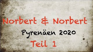 Teil 1 Frankreich und Pyrenäen 2020  Die Anfahrt  NorbertampNorbert auf Motorradtour [upl. by Eenwahs]