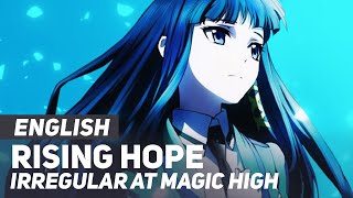 The Irregular at Magic High  quotRising Hopequot Opening  ENGLISH ver  AmaLee [upl. by Kilk]