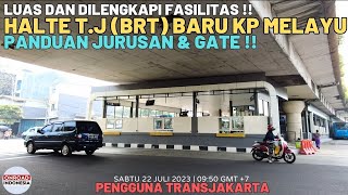 Sudah Operasional Halte TRANSJAKARTA BARU  Terminal Kampung Melayu Panduan Gate amp Jurusan [upl. by Nuavahs]