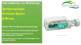 Informationen zur Bedienung der Infusionsspritzenpumpe Perfusor Space von der Firma BBraun [upl. by Alym]