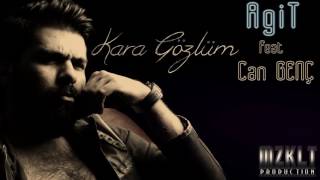 Can Genc Feat Agit  Karagözlüm 2016 [upl. by Aicitan]