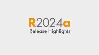 Discover Whats New R2024a Release Highlights for MATLAB and Simulink [upl. by Vel]