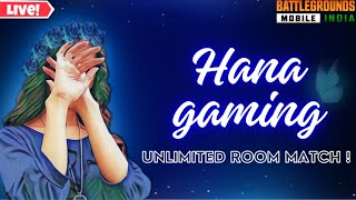 BGMI Custom Room Match  HANA Gaming Unlimited Showdown 🔥 bgmi customroom bgmigirlgamer [upl. by Standing]