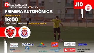 DEPORTIVO MURCIA FC 🆚 CD MINERA  JORNADA 10 PRIMERA AUTONÓMICA [upl. by Paulsen147]