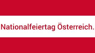 Nationalfeiertag Österreich [upl. by Whipple]