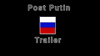 Post Putin  Alternative Future of Europe  Trailer [upl. by Eilema]