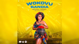 WOKOVU BANDIA PASCHAL CASSIAN OFFICIALY MUSIC [upl. by Imray]