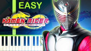 KAMEN RIDER DRAGON KNIGHT THEME  EASY Piano Tutorial [upl. by Leidba]