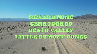 Death Valley 2024  Reward Mine Cerro Gordo and Dumont [upl. by Nicolle]